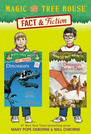 [Magic Tree House Fact & Fiction 01] • Magic Tree House Fact & Fiction · Dinosaurs